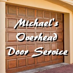 Michael's Overhead Door Service