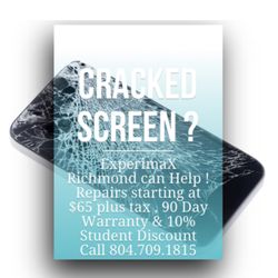 Experimax Richmond James Center - Have a cracked screen ? Come see us today !!! 1307 W.Main Street or 1051E.Cary Street