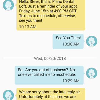 Prime Dental - Message which confirmed my appointment by name and then 12 days later said they aren't taking new patients - General Dentistry Near Me - Plano, Texas