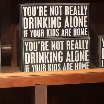 V Sattui Gelateria - you're not really drinking alone if your kids are home you're not really drinking alone - Food Stands Near Me - Saint Helena, California V Sattui Gelateria - you're not really drinking alone if your kids are home you're not really drinking alone - Food Stands Near Me - Saint Helena, California