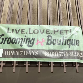 Live Love Pet - Outside - Pet Groomers Near Me - Honolulu, Hawaii Live Love Pet - Outside - Pet Groomers Near Me - Honolulu, Hawaii