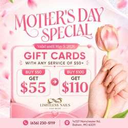 Limitless Nails - MOTHER'S DAY DEAL YOU CAN'T MISS!
At LIMITLESS NAILS AND MORE, we're making Mother's Day extra special: