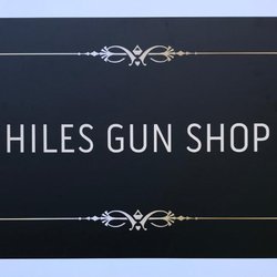 Hiles Gun Shop