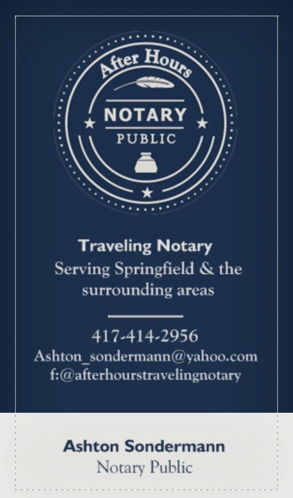 AFTER HOURS TRAVELING NOTARY Updated May 2024 Springfield, Missouri