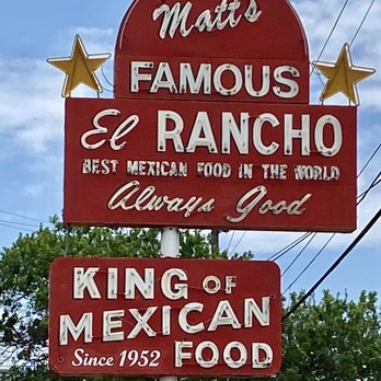 Matt's El Rancho - Here's the sign~ - Mexican Near Me - Austin, Texas Matt's El Rancho - Here's the sign~ - Mexican Near Me - Austin, Texas