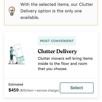 Clutter - No option for pick up. On top of paying monthly you also pay to get your items back even though when you first sign up they say it's free . - Self Storage Near Me