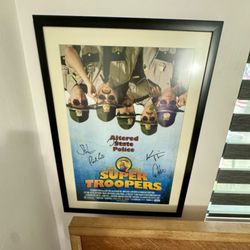 Frame Art - Signed super troopers poster.