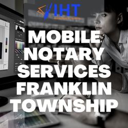 IHT Mobile Notary - We are available in Somerset County area