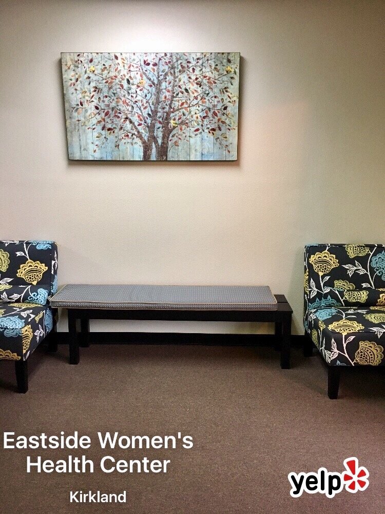 EASTSIDE WOMEN’S HEALTH CENTER Updated June 2024 13128 Totem Lake