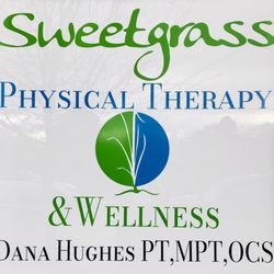 Sweetgrass Physical Therapy & Wellness - Our signage.