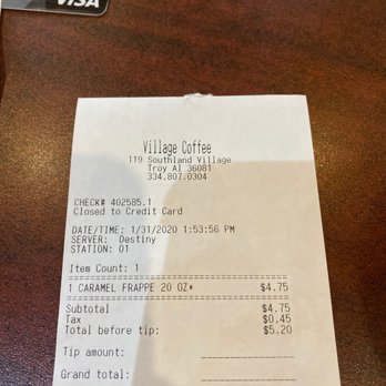 Village Coffee - Second receipt - Coffee & Tea Near Me - Troy, Alabama Village Coffee - Second receipt - Coffee & Tea Near Me - Troy, Alabama