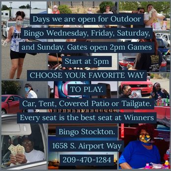 Stockton Bingo Hall - Days we are open for Outdoor Bingo Wednesday, Friday, Saturday, and Sunday. Gates open 2pm Games Start at 5pm - Bingo Halls Near Me - Stockton, California Stockton Bingo Hall - Days we are open for Outdoor Bingo Wednesday, Friday, Saturday, and Sunday. Gates open 2pm Games Start at 5pm - Bingo Halls Near Me - Stockton, California