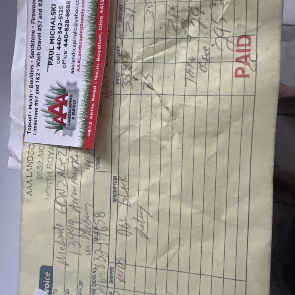 AAA Landscaping & Supply - The receipt that is now messed up because they left it in the middle of the march not inside the mailbox. - Landscaping Near Me - North Royalton, Ohio AAA Landscaping & Supply - The receipt that is now messed up because they left it in the middle of the march not inside the mailbox. - Landscaping Near Me - North Royalton, Ohio