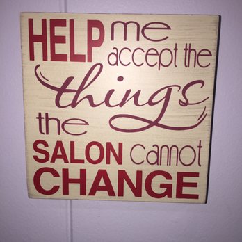 Studio 111 - Help me accept the things the salon cannot change! - Hair Salons Near Me - Horseheads, New York Studio 111 - Help me accept the things the salon cannot change! - Hair Salons Near Me - Horseheads, New York