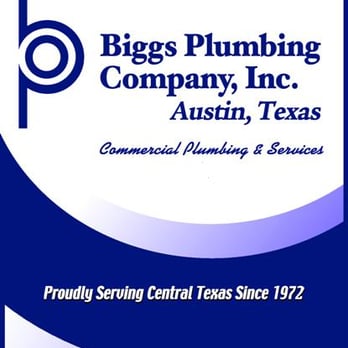 Biggs Plumbing - Plumbing Near Me - Austin, Texas