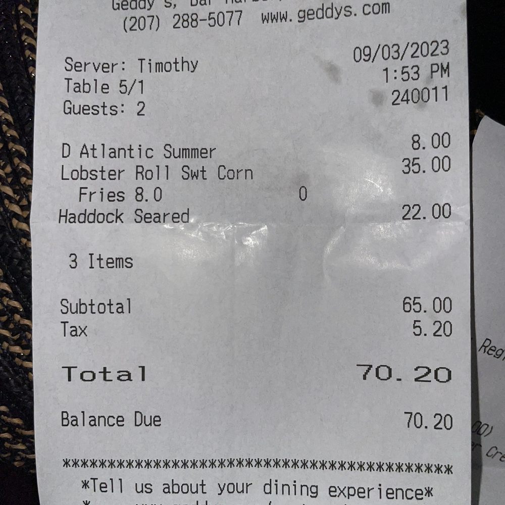 Geddy's - Receipt - Seafood Near Me - Bar Harbor, Maine Geddy's - Receipt - Seafood Near Me - Bar Harbor, Maine