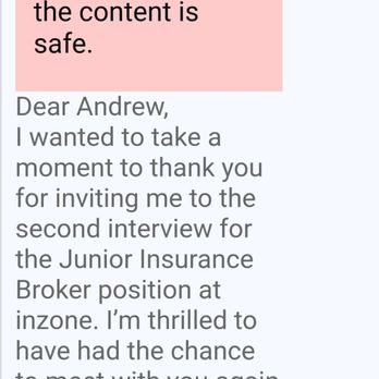 Inszone Insurance Services - After four interviews and one shadowing, four different days, the after interview thank you letter, to Jared and Andrew, from me.. page 1 - Home & Rental Insurance Near Me - Rancho Cordova, California Inszone Insurance Services - After four interviews and one shadowing, four different days, the after interview thank you letter, to Jared and Andrew, from me.. page 1 - Home & Rental Insurance Near Me - Rancho Cordova, California
