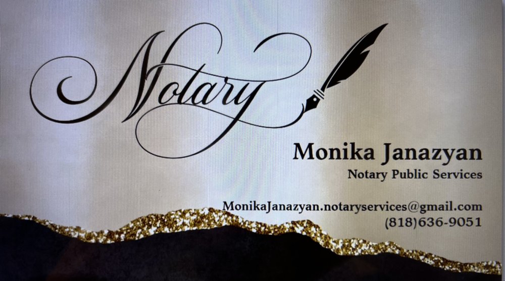 MONIKA JANAZYAN NOTARY PUBLIC SERVICES Request a Quote Glendale