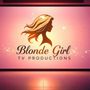 Photo of Blonde Girl Tv Productions