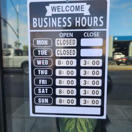 Dropped of a car for some work and thought we would try here again. And they are closed on Mon& Tues. Dumb!!!!