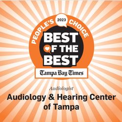 Audiology & Hearing - OUR TEAM IN TAMPA PALMS AND WESTCHASE WON THE Best of the Best 2023!!!!