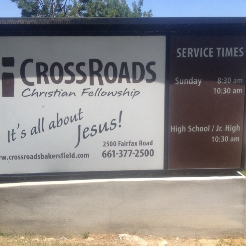 Crossroads Christian Fellowship - Churches Near Me - Bakersfield, California