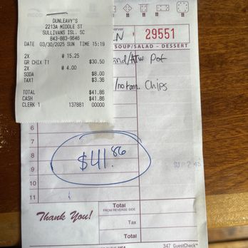 Dunleavy's Pub - This was the bill for my friend and I - American Near Me - Sullivans Island, South Carolina Dunleavy's Pub - This was the bill for my friend and I - American Near Me - Sullivans Island, South Carolina