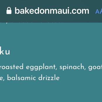 Baked On Maui - Ingredients - New American Near Me - Haiku, Hawaii