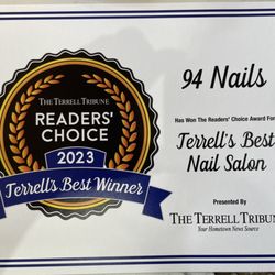 94 Nail Salon - Terrell's Best Nail Salon 2023 - The Terrell Tribune