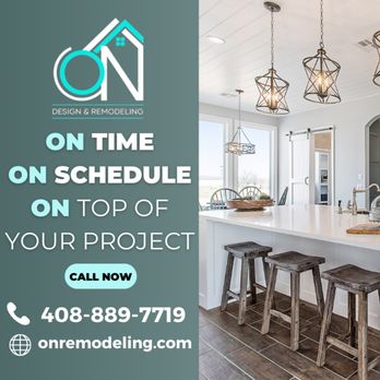 ON Design & Remodeling - ON TIME
ON SCEDULE
ON TOP OF YOUR PROJECT - General Contractors Near Me - San Jose, California ON Design & Remodeling - ON TIME
ON SCEDULE
ON TOP OF YOUR PROJECT - General Contractors Near Me - San Jose, California