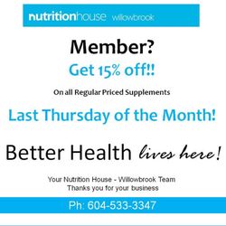 Nutrition House - 15% off on Regular prices - last Thursday of the month