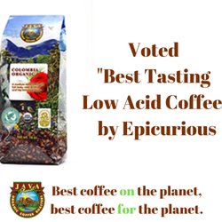 Java Planet Organic Coffee - Epicurious voted us "Best Tasting Low Acid Coffee"!