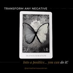 Katherine Workman - Transform any negative into a positive. Book Now