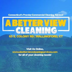 A Better View Cleaning - A Better View Cleaning - Wallingford, CT | Commercial Cleaning Services