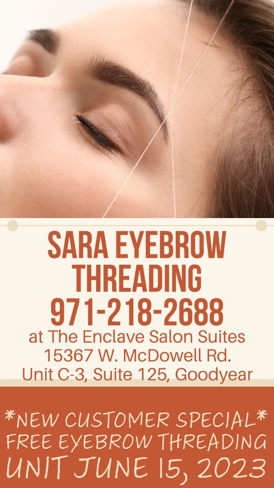 SARA EYEBROW THREADING Updated September 2024 15367 W McDowell Rd