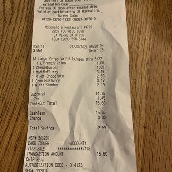 McDonald's - the receipt for the restaurant - Coffee & Tea Near Me - La Verne, California McDonald's - the receipt for the restaurant - Coffee & Tea Near Me - La Verne, California