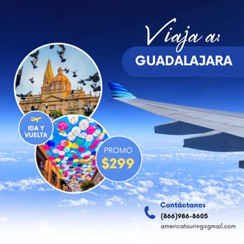 America Touring - Viaja a Guadalajara ahora !!!! - Travel Agents Near Me America Touring - Viaja a Guadalajara ahora !!!! - Travel Agents Near Me