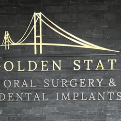 Golden State Oral Surgery & Dental Implants - Golden State Oral Surgery & Dental Implants sign at entrance