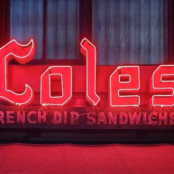 Cole's French Dip - Marquee sign - Bars Near Me - Los Angeles, California Cole's French Dip - Marquee sign - Bars Near Me - Los Angeles, California