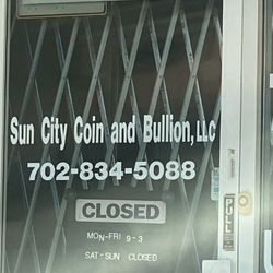 Sun City Coin & Bullion - Hours might have changed closes at 3pm