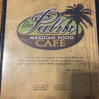 Palm Cafe - Mexican Near Me - San Marcos, Texas Palm Cafe - Mexican Near Me - San Marcos, Texas