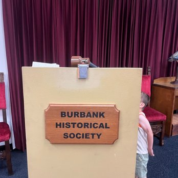Burbank Historical Society - Make sure to go up to the send floor! - Landmarks & Historical Buildings Near Me - Burbank, California