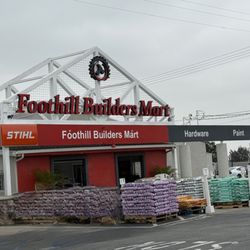 Foothill Builders Mart - New Store sign