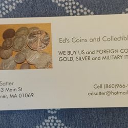 Eds Coins and Collectibles - Please give me a call.