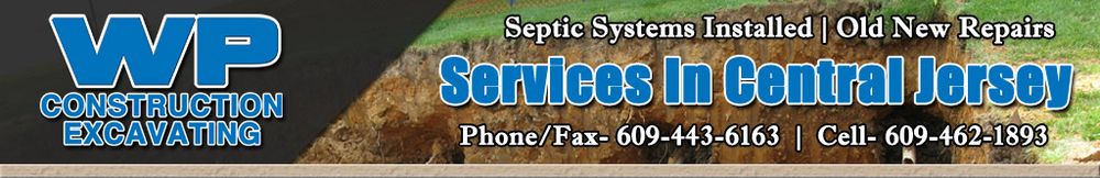 W.P. Construction Excavating - septic in Robbinsville, NJ