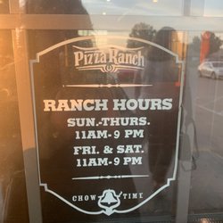 Pizza Ranch - The hours on the door, but not the actual hours of operation.