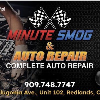 Minute Smog & Auto Repair - Complete auto repair - Smog Check Stations Near Me - Redlands, California Minute Smog & Auto Repair - Complete auto repair - Smog Check Stations Near Me - Redlands, California