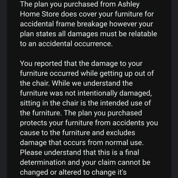 Ashley - This was there response to my broken chair. They wouldn't cover it because it happened under normal wear and tear! - Furniture Stores Near Me - Albertville, Minnesota