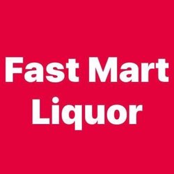 Fast Mart liquor  - Store name
