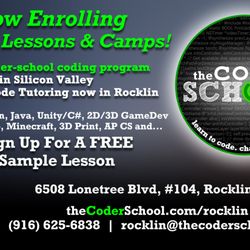 The Coder School - Rocklin - Now enrolling! Sign up on our website for a FREE Sample Lesson!
https://www.thecoderschool.com/rocklin/